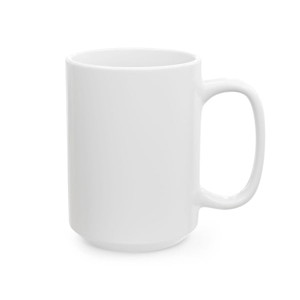 Ceramic Mug, (11oz, 15oz)